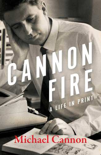 Cannon Fire: A Life in Print book cover by Michael Cannon