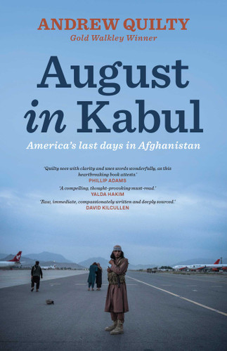 August in Kabul: America's last days in Afghanistan book cover by Andrew Quilty