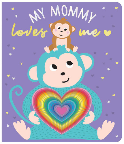 My Mommy Loves Me: Chunky Graduating Board Book book cover by 