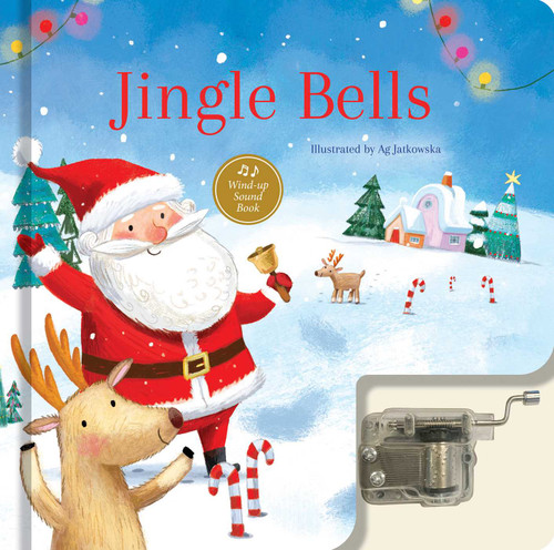 Jingle Bells: A Musical Book: Wind-Up Sound Book (Wind-Up Music Box Books) book cover by 