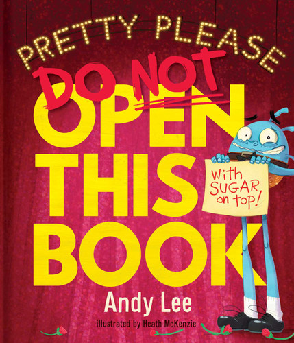 Pretty Please Do Not Open This Book (Do Not Open This Book) book cover by Andy Lee