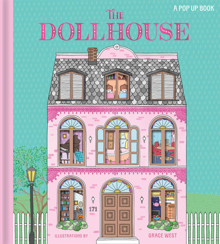 The Dollhouse: A Pop-Up Book: Pop-Up and Lift-the-Flap Book book cover by 