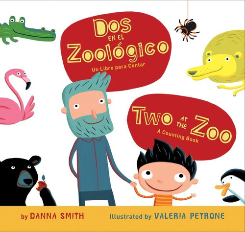 Two at the Zoo/Dos en el zoologico: Bilingual English-Spanish book cover by Danna Smith