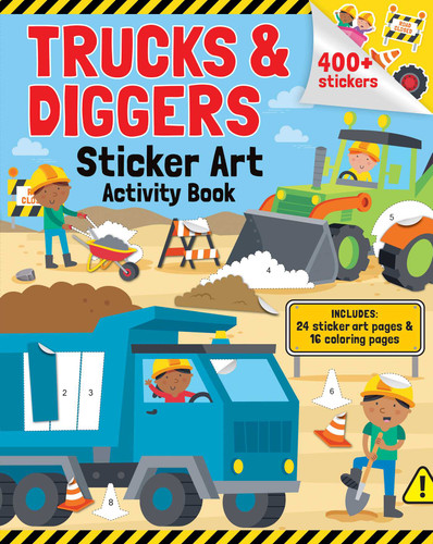 Trucks & Diggers: Sticker Art & Coloring: Activity Book with Over 400 Stickers (Trucks & Diggers) book cover by 