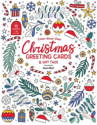 Color-Your-Own Christmas Greeting Cards: 16 Cards and 30 Gift Tags book cover by 