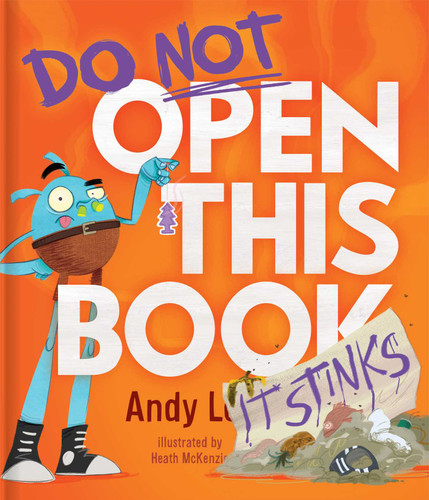 Do Not Open This Book It Stinks (Do Not Open This Book) book cover by Andy Lee