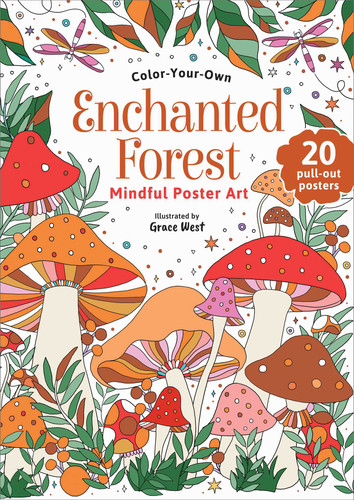 Enchanted Forest: Color-Your-Own Mindful Poster Art (Mindful Poster Art) book cover by 