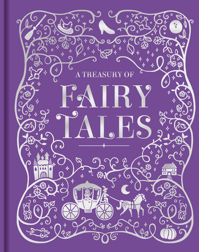 A Treasury of Fairy Tales: Padded Hardcover Picture Storybook book cover by 