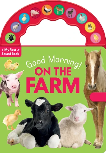 Good Morning! On the Farm: 10-Button Carry Along Sound Book book cover by 