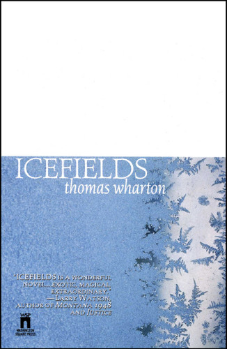 Icefields book cover by Thomas Wharton