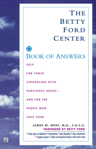 The Betty Ford Center Book of Answers book cover by James W. West