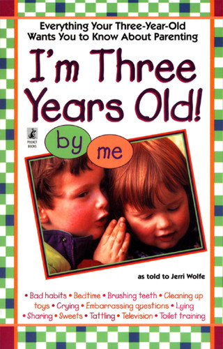 I'm Three Years Old book cover by Jerri Wolfe