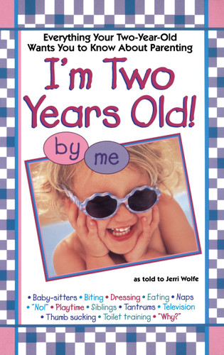 I'm Two Years Old book cover by Jerri Wolfe