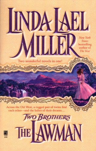 Two Brothers: The Lawman/The Gunslinger book cover by Linda Lael Miller