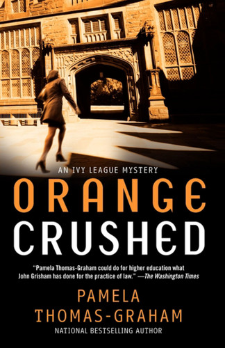 Orange Crushed: An Ivy League Mystery book cover by Pamela Thomas-Graham