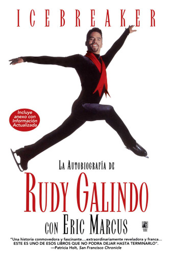 Icebreaker Spanish Edition: The Autobiography of Rudy Galindo book cover by Rudy Galindo