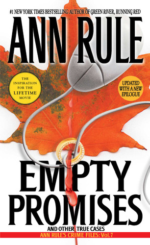 Empty Promises (Ann Rule's Crime Files) book cover by Ann Rule