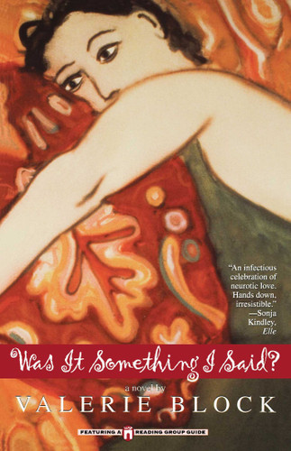 Was It Something I Said book cover by Valerie Block