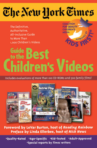 The New York Times Guide to the Best Children's Videos book cover by Kids First!