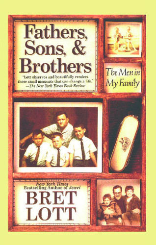 Fathers, Sons, & Brothers: The Men in My Family book cover by Bret Lott