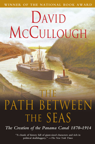Path Between The Seas: The Creation of the Panama Canal, 1870-1914 book cover by David McCullough