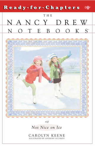Not Nice on Ice (Nancy Drew Notebooks) book cover by Carolyn Keene