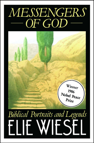 Messengers of God: A True Story of Angelic Presence and the Return to the Age of Miracles book cover by Elie Wiesel