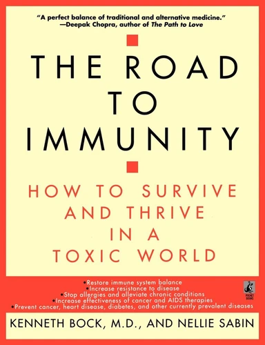 The Road to Immunity: How To Survive and Thrive in a Toxic World book cover by Kenneth Bock