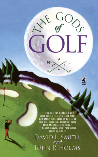 The Gods of Golf book cover by John P. Holms, David L. Smith