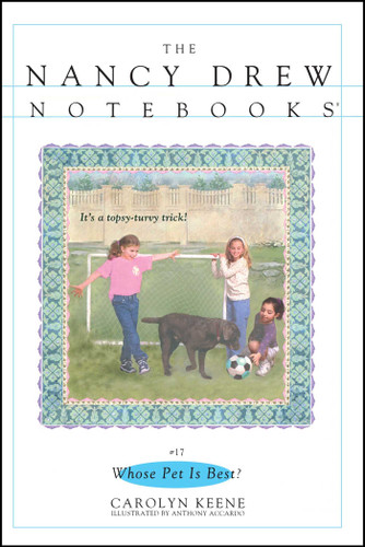 Whose Pet Is Best? (Nancy Drew Notebooks) book cover by Carolyn Keene
