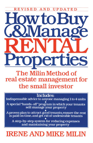 How to Buy and Manage Rental Properties: The Milin Method of Real Estate Management for the Small Investor book cover by Irene Milin, Mike Milin
