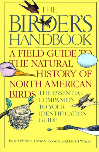 Birder's Handbook: Birder's Handbook book cover by Paul Ehrlich, David S. Dobkin, Darryl Wheye