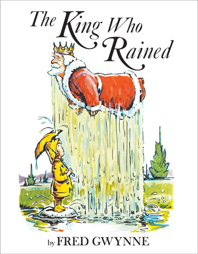 The King Who Rained book cover by Fred Gwynne