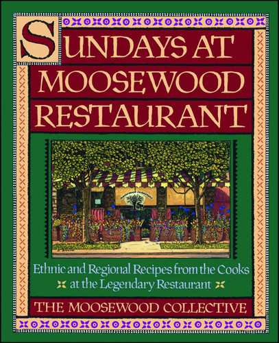 Sundays at Moosewood Restaurant: Sundays at Moosewood Restaurant book cover by Moosewood Collective