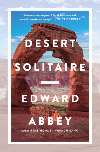Desert Solitaire book cover by Edward Abbey