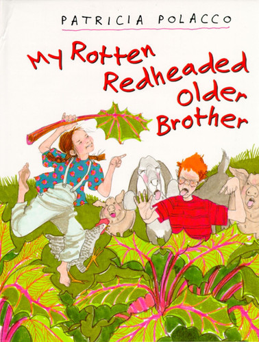 My Rotten Redheaded Older Brother book cover by Patricia Polacco