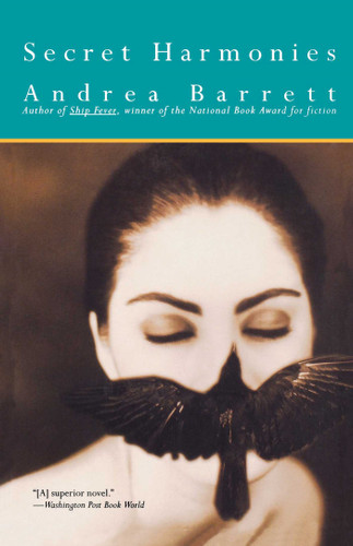Secret Harmonies book cover by Andrea Barrett