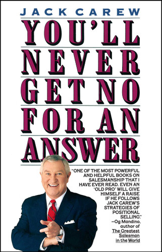 You'll Never Get No For An Answer book cover by Jack Carew