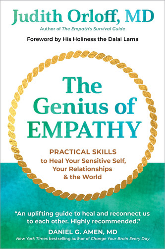 The Genius of Empathy: Practical Skills to Heal Your Sensitive Self, Your Relationships, and the World book cover by Judith Orloff