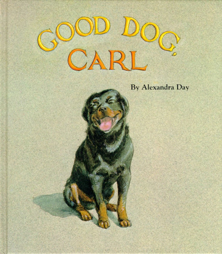 Good Dog, Carl book cover by Alexandra Day