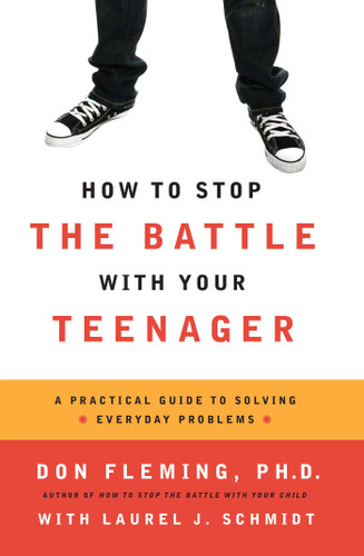How to Stop the Battle with Your Teenager book cover by Don Fleming