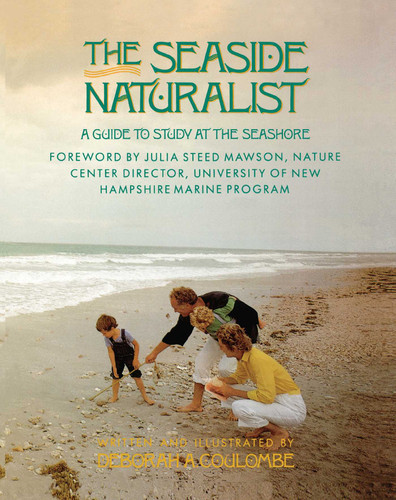Seaside Naturalist: Seaside Naturalist book cover by Deborah A. Coulombe