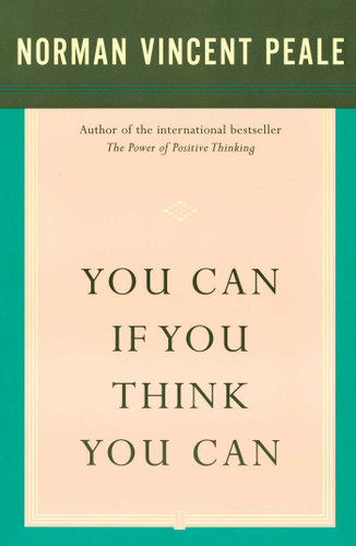 You Can If You Think You Can book cover by Dr. Norman Vincent Peale