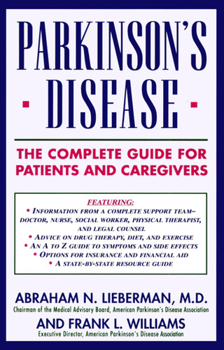 Parkinson's Disease: The Complete Guide for Patients and Caregivers book cover by Abraham N. Lieberman