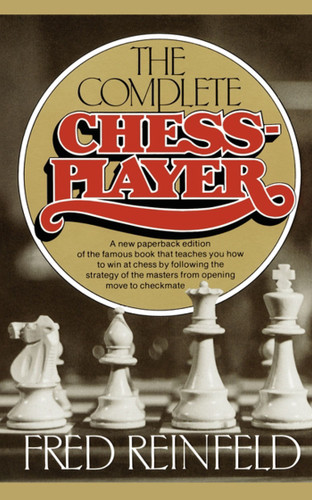 Complete Chess Player book cover by Fred Reinfeld