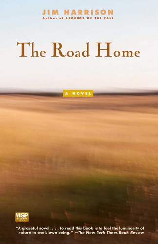 The Road Home book cover by Jim Harrison