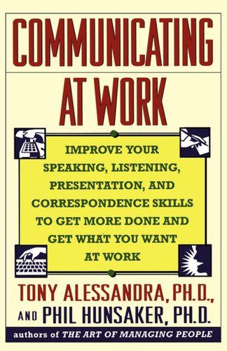 Communicating at Work book cover by Tony Alessandra