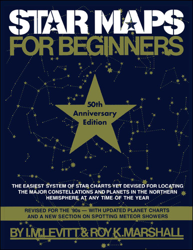 Star Maps for Beginners: 50th Anniversary Edition book cover by Theodore Levitt, Roy K. Marshall