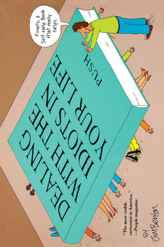 Dealing With the Idiots in Your Life: A Novel of Hollywood book cover by Jim Benton