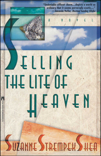 Selling the Lite of Heaven book cover by Suzanne Strempek Shea